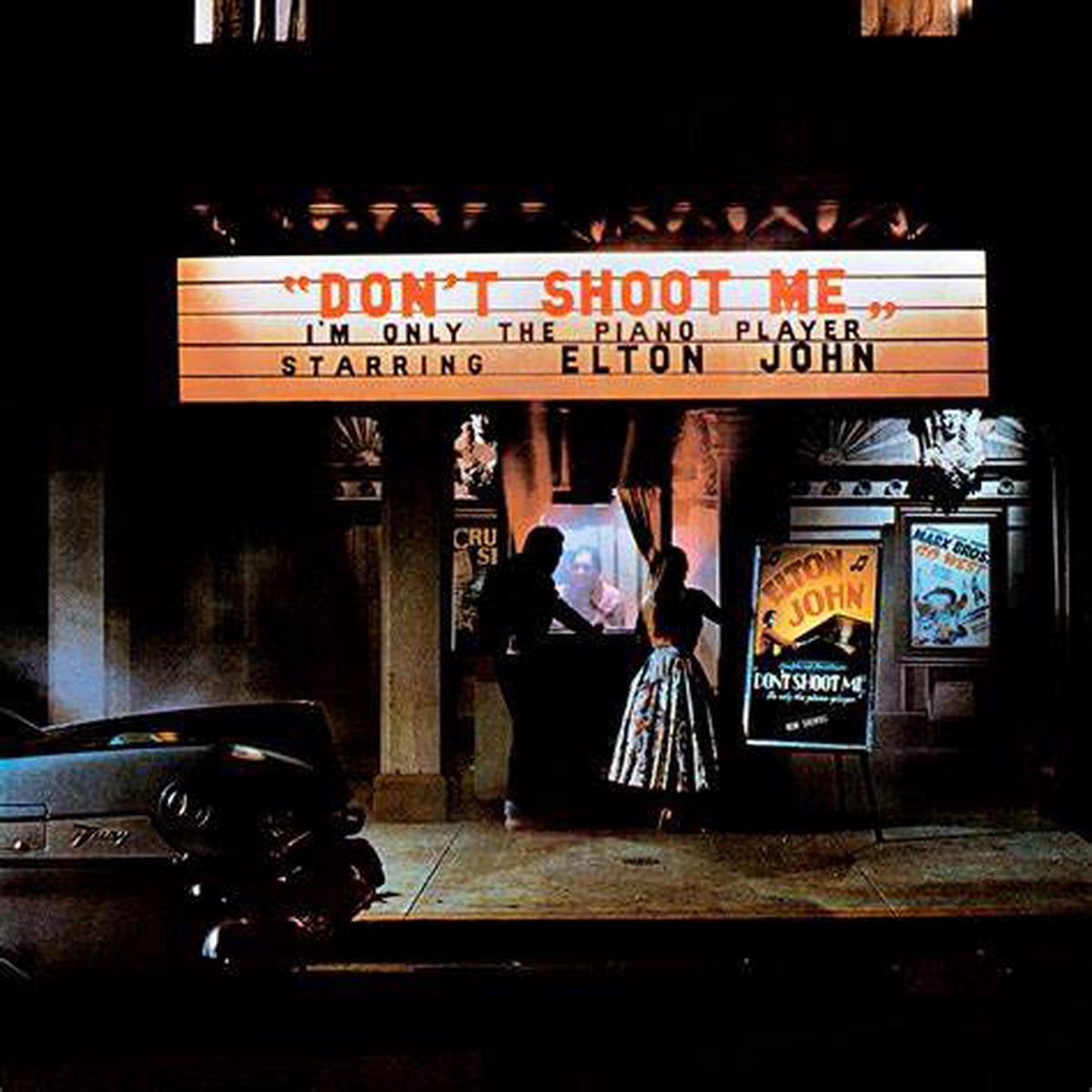 ELTON JOHN - DON'T SHOOT ME, I'M ONLY THE PIANO PLAYER