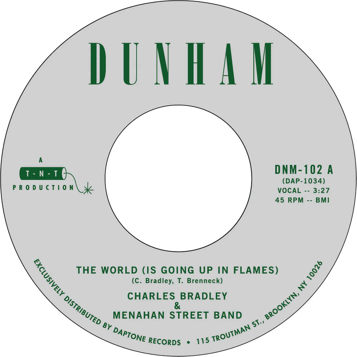 Charles Bradly & The Menahan Street Band - Heartaches & Pain b/w The World...7"