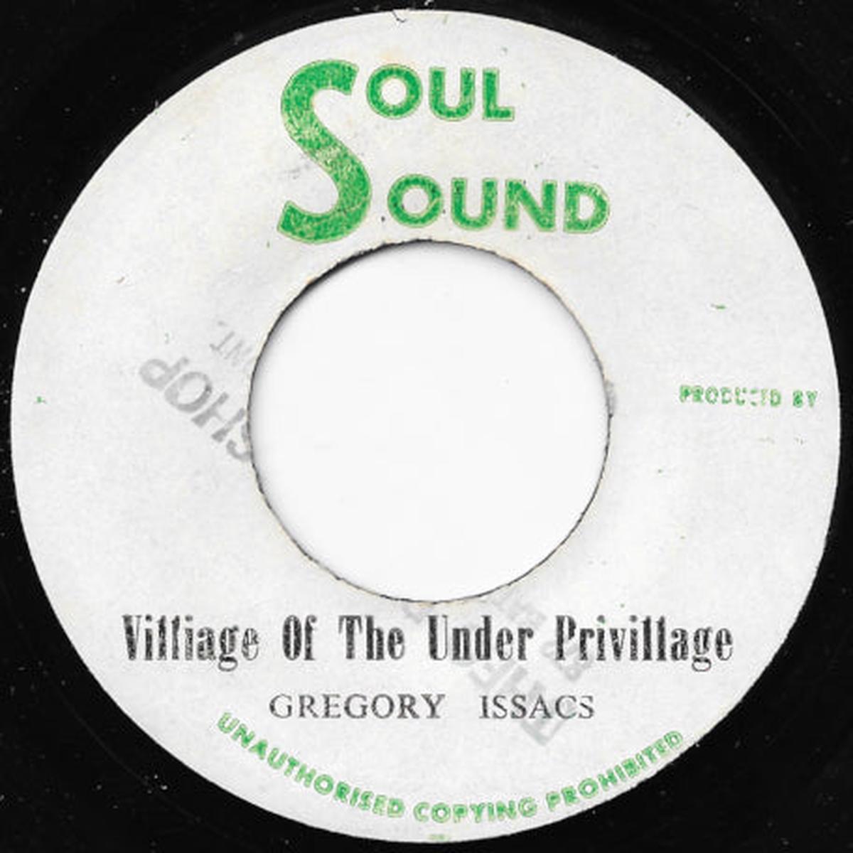 Village Of The Under Priviledge / Don't Believe In Him