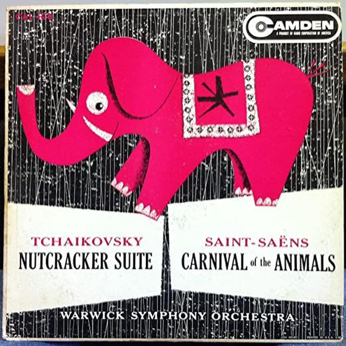 WARWICK SYMPHONY ORCHESTRA - NUTCRACKER SUITE / CARNIVAL OF THE ANIMALS
