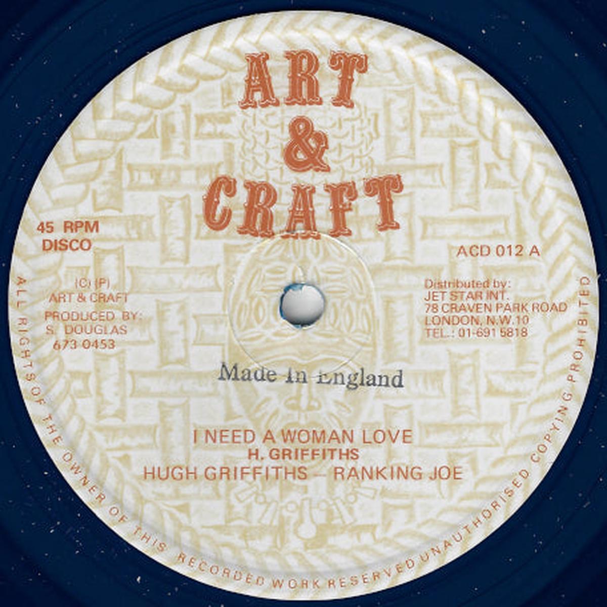 I Need A Woman Love / Art And Craft Rhythm Section